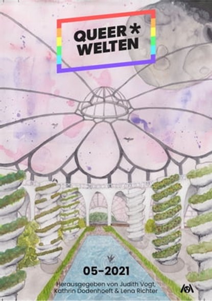 Queer*Welten 05-2021 - Das queerfeministische Phantastikmagazin, Romy Wolf ; Rebecca Westkott ; Jol Rosenberg ; Alex Prum ; Tanks Transfeld - Ebook - 9783958694804