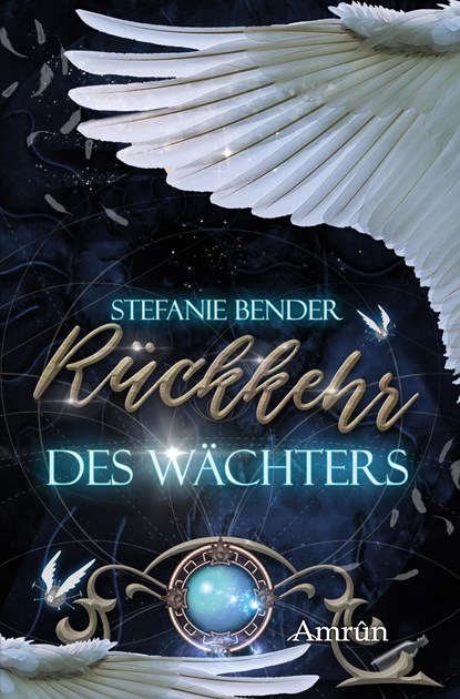 Rückkehr des Wächters, Stefanie Bender - Paperback - 9783958694989