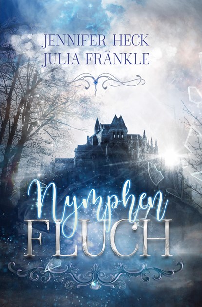 Nymphenfluch, Julia Fränkle ;  Jennifer Heck - Paperback - 9783958695207