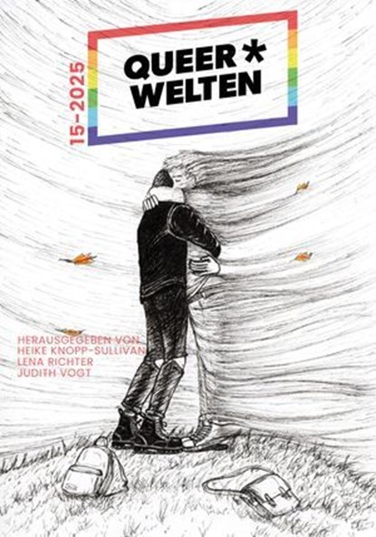 Queer*Welten 15-2025 - Das queerfeministische Phantastikmagazin, Hagen Geyer ; Carina Zacharias ; Lian Ay Gee ; Jol Rosenberg ; Chris Balz ; Judith C. Vogt - Ebook - 9783958695931