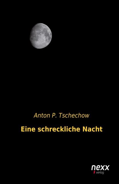Eine schreckliche Nacht, Anton P. Tschechow - Paperback - 9783958700512