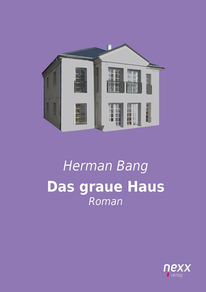 Das graue Haus, Herman Bang - Paperback - 9783958701922