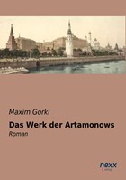 Das Werk der Artamonows | Maxim Gorki | 