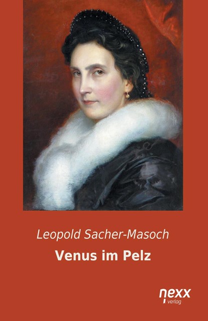 Venus im Pelz, Leopold Sacher-Masoch - Paperback - 9783958703070