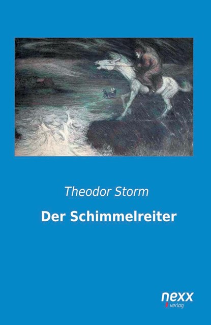 Der Schimmelreiter, Theodor Storm - Paperback - 9783958703087