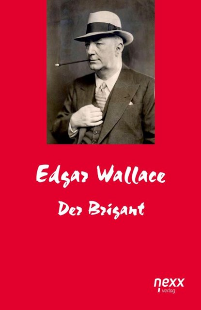 Der Brigant, Edgar Wallace - Paperback - 9783958703339