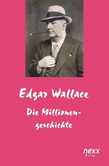 Die Millionengeschichte, Edgar Wallace - Paperback - 9783958703582