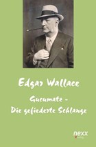 Gucumatz - Die gefiederte Schlange | Edgar Wallace | 