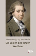 Die Leiden des jungen Werthers | Johann Wolfgang von Goethe | 