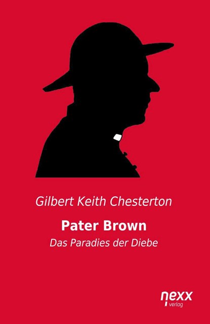 Pater Brown - Das Paradies der Diebe, Gilbert Keith Chesterton - Paperback - 9783958704862
