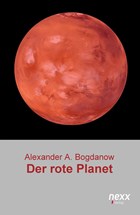 Der rote Planet | Alexander Alexandrowitsch Bogdanow | 