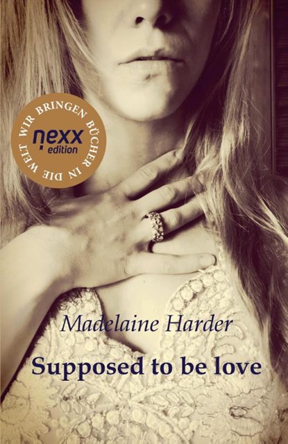 Supposed to be Love, Madelaine Harder - Paperback - 9783958706927