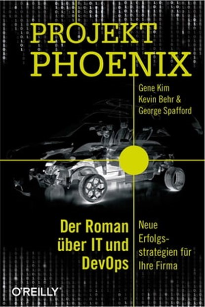 Projekt Phoenix, Gene Kim ; Kevin Behr ; George Spafford - Ebook - 9783958751774