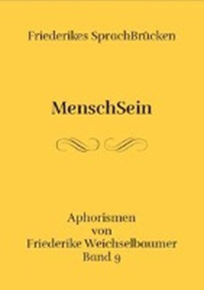 Friederikes SprachBrücken 09. MenschSein, WEICHSELBAUMER,  Friederike - Paperback - 9783958760172