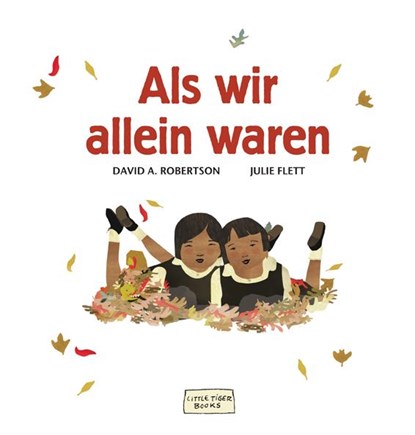 Als wir allein waren, David A. Robertson - Gebonden - 9783958780347