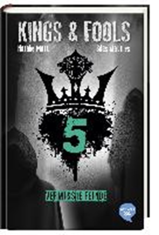 Matt, N: Kings & Fools 5. Vermisste Feinde