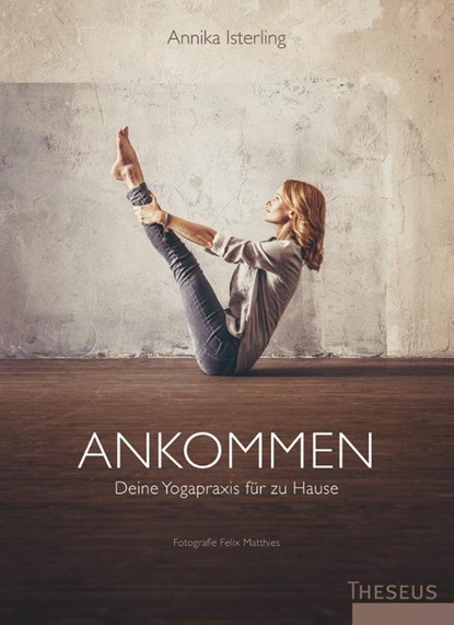 Ankommen, Annika Isterling - Gebonden - 9783958830912