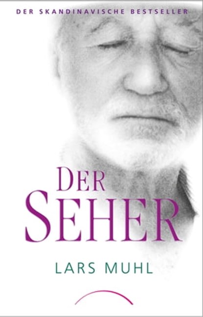 Der Seher, Lars Muhl - Ebook - 9783958831049