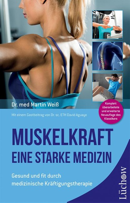 Muskelkraft - Eine starke Medizin, Martin Weiß - Paperback - 9783958833982