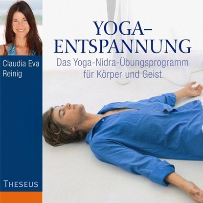 Yoga-Entspannung, Claudia Eva Reinig - AVM - 9783958834637