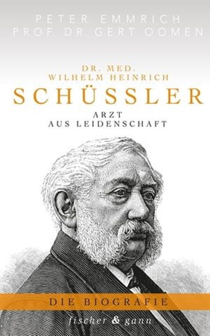 Dr. med. Wilhelm Heinrich Schüßler, Peter Emmrich ; Prof. Dr. Gert Oomen - Ebook - 9783958835535