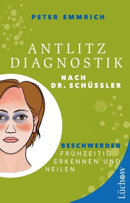Antlitzdiagnostik nach Dr. Schüssler, Peter Emmrich M. A. - Paperback - 9783958836525