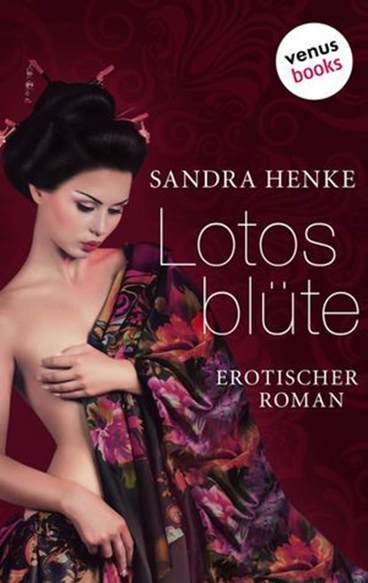 Lotosblüte, Sandra Henke - Ebook - 9783958850293