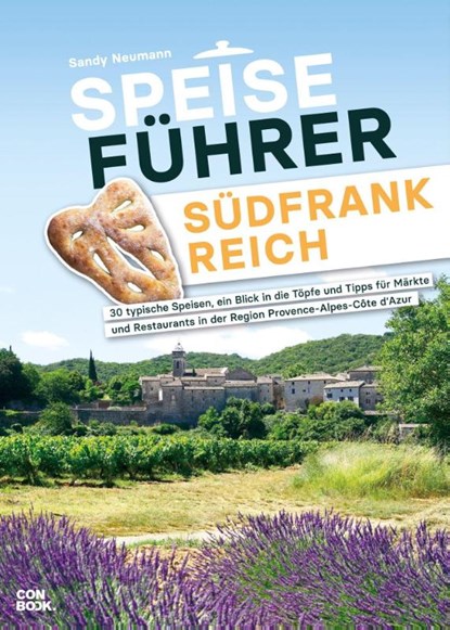 Speiseführer Südfrankreich, Sandy Neumann - Paperback - 9783958893986