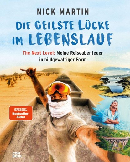 Die geilste Lücke im Lebenslauf - The Next Level, Nick Martin - Gebonden - 9783958894600