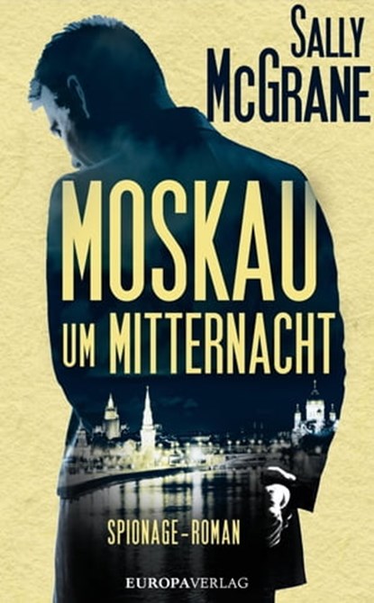 Moskau um Mitternacht, Sally McGrane - Ebook - 9783958900370