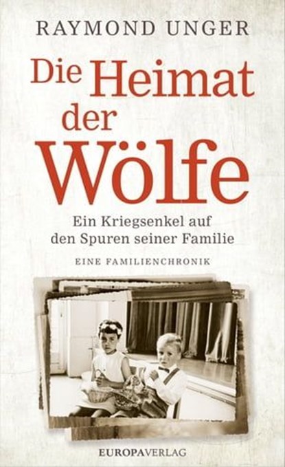 Die Heimat der Wölfe, Raymond Unger - Ebook - 9783958900394