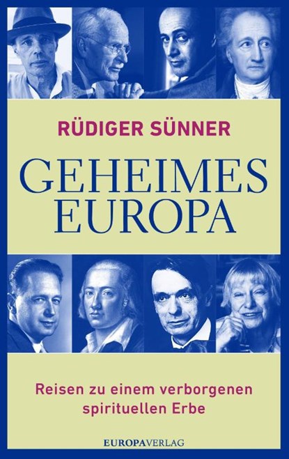 Geheimes Europa, Rüdiger Sünner - Gebonden - 9783958900820