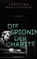 Die Spionin der Charité, Christian Hardinghaus - Gebonden - 9783958902374
