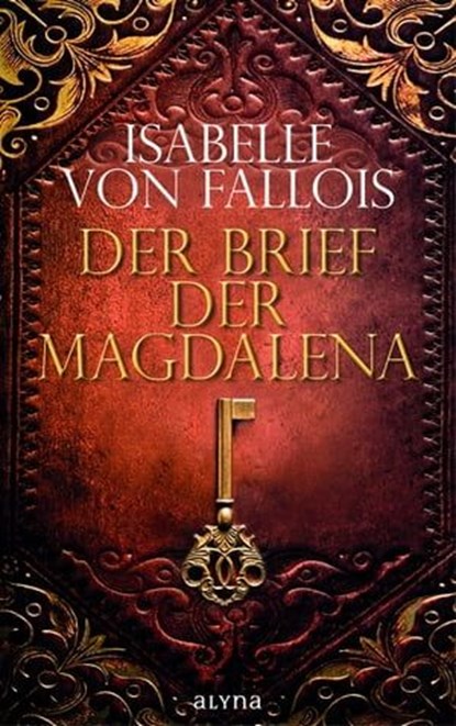 Der Brief der Magdalena, Isabelle von Fallois - Ebook - 9783958902404