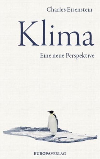 Klima, Charles Eisenstein - Ebook - 9783958902725