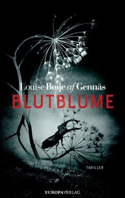 Blutblume, Louise Boije af Gennäs - Ebook - 9783958902916