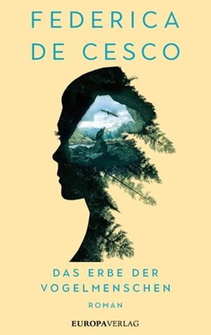 Das Erbe der Vogelmenschen, Federica de Cesco - Ebook - 9783958903173