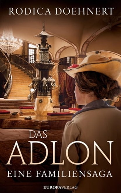 Das Adlon, Rodica Doehnert - Ebook - 9783958903265