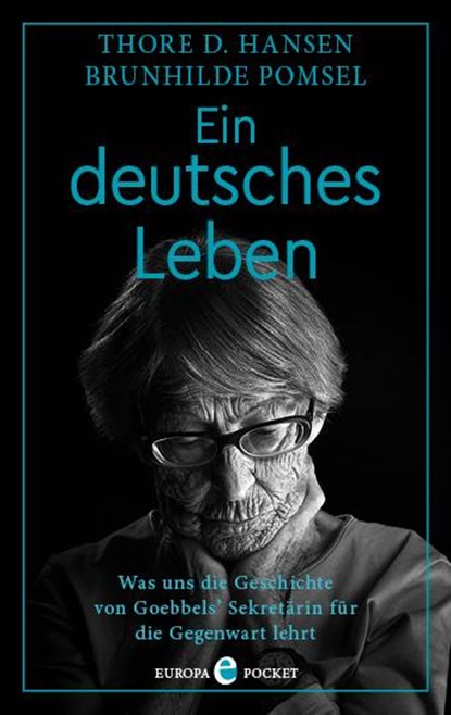 Ein deutsches Leben, Thore D. Hansen ;  Brunhilde Pomsel - Paperback - 9783958904224