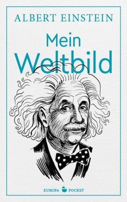 Mein Weltbild, Albert Einstein - Ebook - 9783958904743