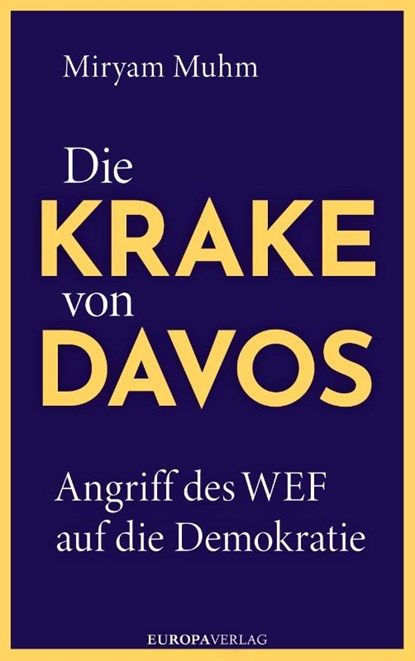 Die Krake von Davos, Miryam Muhm - Gebonden - 9783958905306
