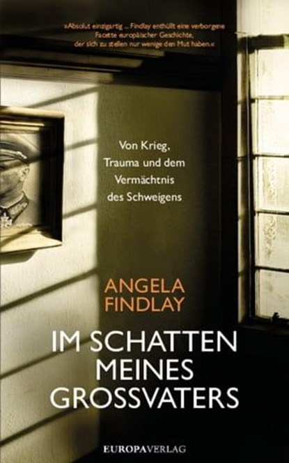 Im Schatten meines Großvaters, Angela Findlay - Ebook - 9783958905603