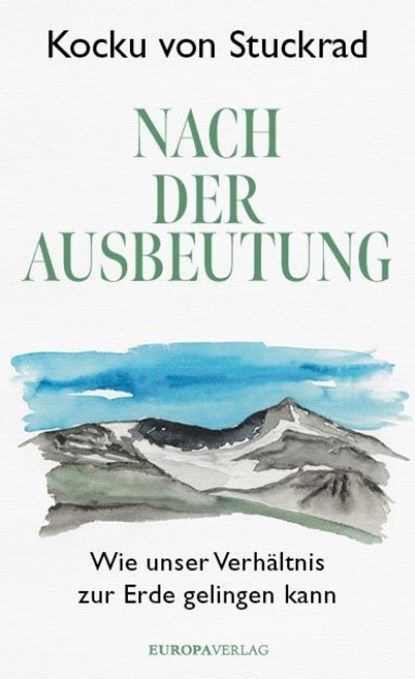 Nach der Ausbeutung, Kocku von Stuckrad - Gebonden - 9783958906068