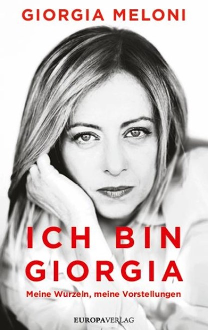 Ich bin Giorgia, Giorgia Meloni - Gebonden - 9783958906549