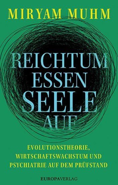 Reichtum essen Seele auf, Miryam Muhm - Gebonden - 9783958906662