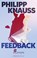Feedback, Philipp Knauss - Gebonden - 9783958906747