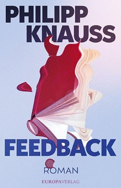 Feedback, Philipp Knauss - Ebook - 9783958906754