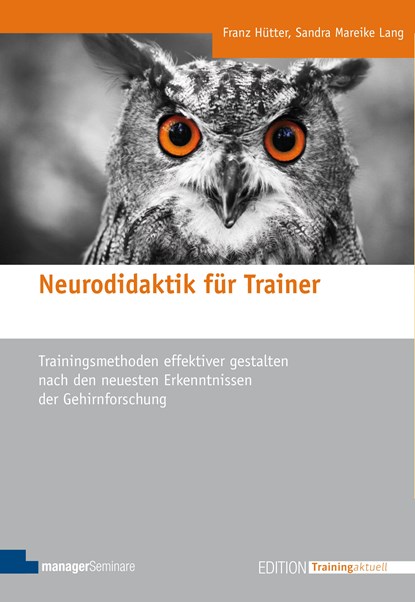 Neurodidaktik für Trainer, Franz Hütter ;  Sandra Mareike Lang - Paperback - 9783958910225