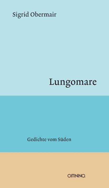 Lungomare, Sigrid Obermair - Gebonden - 9783958942356