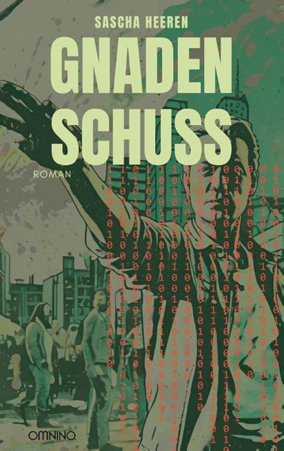 Gnadenschuss, Sascha Heeren - Paperback - 9783958943414